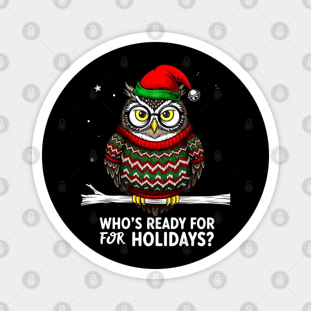 Cute Owl Ugly Christmas Sweater Holiday Tee Magnet by UrbanLifeApparel